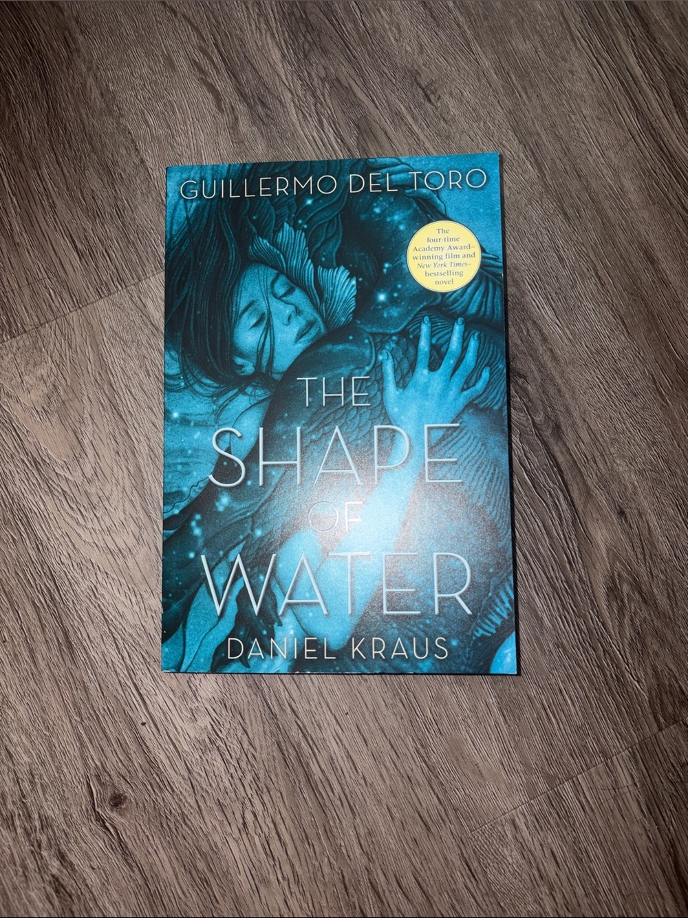 The Shape of Water by Guillermo Del Toro and Daniel Kraus